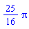 (25/16)*Pi