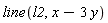 line(l2, x-3*y)