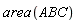 area(ABC)