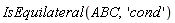 IsEquilateral(ABC, 'cond')