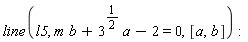 line(l5, m*b+3^(1/2)*a-2 = 0, [a, b])