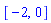[-2, 0]