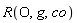 R(O, g, co)