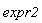 expr2