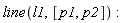 line(l1, [p1, p2])