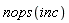 nops(inc)