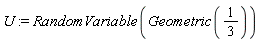 U := RandomVariable(Geometric(1/3))