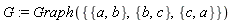 G := Graph({{a, b}, {a, c}, {b, c}})