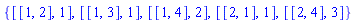 {[[1, 2], 1], [[1, 3], 1], [[1, 4], 2], [[2, 1], 1], [[2, 4], 3]}