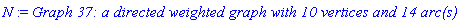 GRAPHLN(directed, weighted, [1, 2, 3, 4, 5, 6, 7, 8, 9, 10], Array(%id = 167437004), `GRAPHLN/table/125`, Matrix(%id = 166179272))