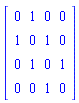 Matrix(4, 4, {(1, 1) = 0, (1, 2) = 1, (1, 3) = 0, (1, 4) = 0, (2, 1) = 1, (2, 2) = 0, (2, 3) = 1, (2, 4) = 0, (3, 1) = 0, (3, 2) = 1, (3, 3) = 0, (3, 4) = 1, (4, 1) = 0, (4, 2) = 0, (4, 3) = 1, (4, 4) = 0})