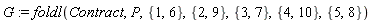 G := foldl(Contract, P, {1, 6}, {2, 9}, {3, 7}, {4, 10}, {5, 8})