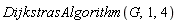 DijkstrasAlgorithm(G, 1, 4)