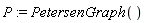 P := PetersenGraph()