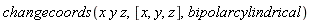 changecoords(x*y*z, [x, y, z], bipolarcylindrical)