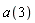 a(3)