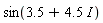 sin(3.5+4.5*I)