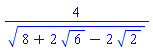 4/(8+2*6^(1/2)-2*2^(1/2))^(1/2)