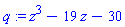 q := z^3-19*z-30