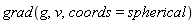 grad(g, v, coords = spherical)