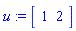 u := vector([1, 2])