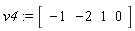 v4 := Vector[row](4, {(1) = -1, (2) = -2, (3) = 1, (4) = 0})