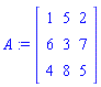 A := matrix([[1, 5, 2], [6, 3, 7], [4, 8, 5]])