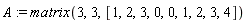 A := matrix(3, 3, [1, 2, 3, 0, 0, 1, 2, 3, 4])