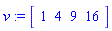 v := vector([1, 4, 9, 16])