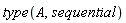 type(A, sequential)