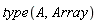 type(A, Array)