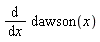 diff(dawson(x), x)