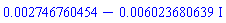 0.2746760454e-2-0.6023680639e-2*I