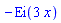 -Ei(3*x)