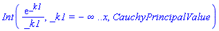 Int(exp(_k1)/_k1, _k1 = -infinity .. x, CauchyPrincipalValue)