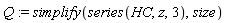 Q := simplify(series(HC, z, 3), size)