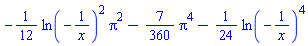 -(1/12)*ln(-1/x)^2*Pi^2-(7/360)*Pi^4-(1/24)*ln(-1/x)^4