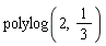 polylog(2, 1/3)
