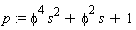 p := phi^4*s^2+phi^2*s+1