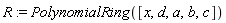 R := PolynomialRing([x, d, a, b, c])