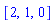 [2, 1, 0]