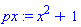 x^2+1