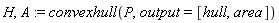 H, A := convexhull(P, output = [hull, area])