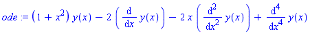 ode := (1+x^2)*y(x)-2*(diff(y(x), x))-2*x*(diff(y(x), `$`(x, 2)))+diff(y(x), `$`(x, 4))