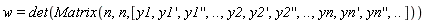 w = det(Matrix(n, n, [y1(x), diff(y1(x), x), diff(y1(x), x, x), `..`, y2(x), diff(y2(x), x), diff(y2(x), x, x), `..`, yn(x), diff(yn(x), x), diff(yn(x), x, x), `..`]))