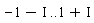 -1-I .. 1+I