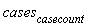cases[casecount]