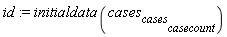 id := initialdata(cases[cases[casecount]])