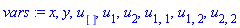vars := x, y, u[], u[1], u[2], u[1, 1], u[1, 2], u[2, 2]