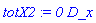 totX2 := `0`*D_x